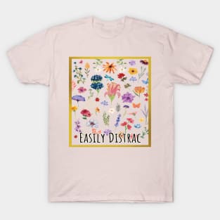 Easily Distrac T-Shirt